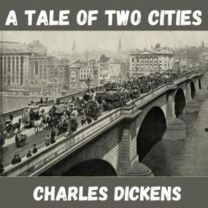 A Tale of Two Cities - Charles Dickens