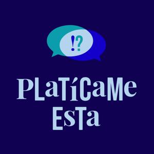 Platícame Esta