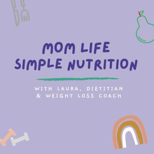 Mom Life Simple Nutrition