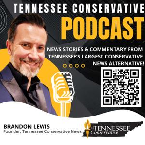 The Tennessee Conservative by Brandon Lewis