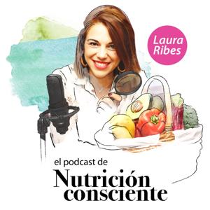 El Podcast de Nutrición Consciente