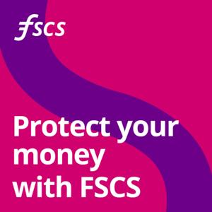 Protect your money with FSCS