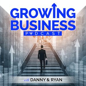 Growing Business Podcast