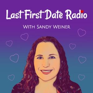 Last First Date Radio by Sandy Weiner