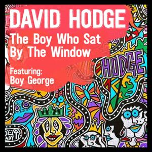 David Hodge: The Boy Who Sat By The Window