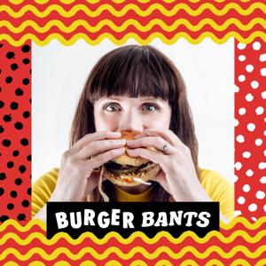 Burger Bants – from Steak & Honour