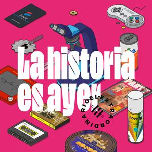 La historia es ayer by El Extraordinario