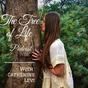 The Tree of Life with Catherine Levi