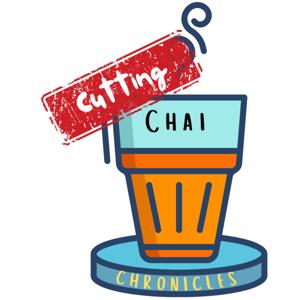 Cutting Chai Chronicles