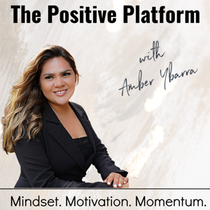 The Positive Platform Podcast