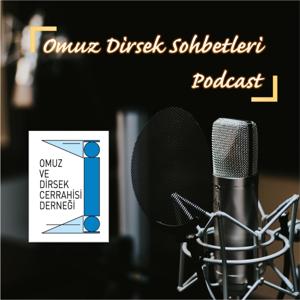 Türk Omuz ve Dirsek Cerrahisi Derneği Podcast Yayınları