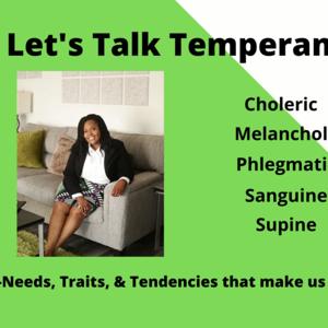 Let's Talk Temperament!