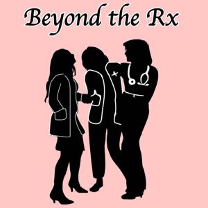 Beyond the Rx