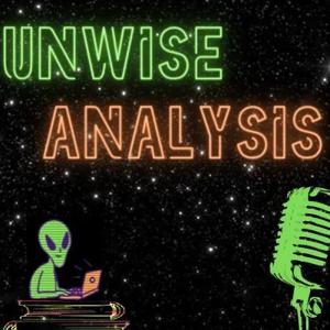 Unwise Analysis