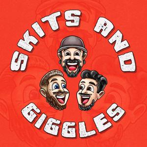 Skits & Giggles Podcast