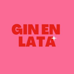 GIN EN LATA