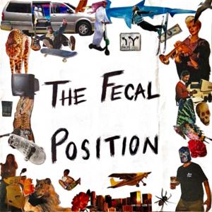 The Fecal Position