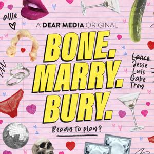 Bone Marry Bury by Dear Media