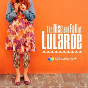 The Rise and Fall of LuLaRoe