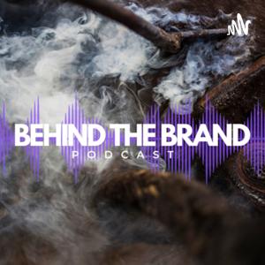 Behind the Brand Podcast