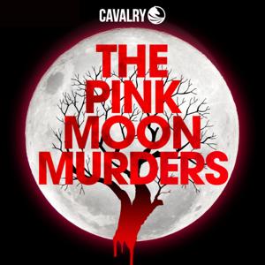 The Pink Moon Murders by Cavalry Audio