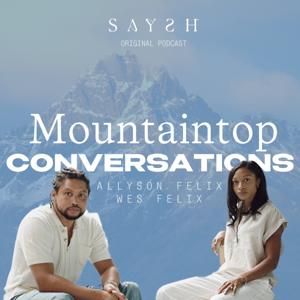 Mountaintop Conversations By Saysh