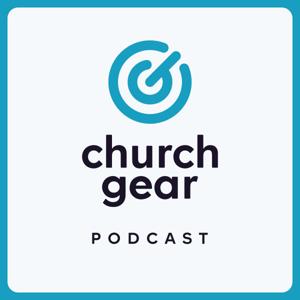 The ChurchGear Podcast by Toby Walters [Church Tech Advocate]