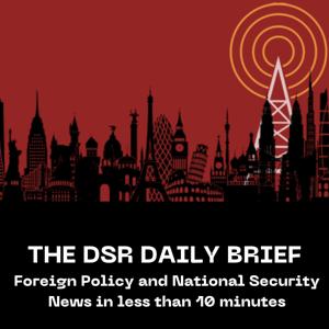 The DSR Daily Brief by The DSR Network