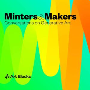 Minters & Makers by Art Blocks