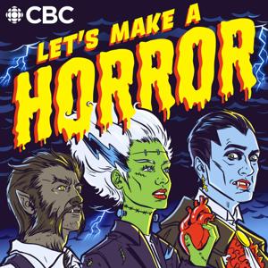 Let's Make A Horror by CBC