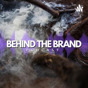 Behind the Brand Podcast