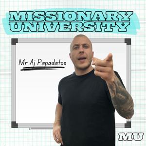 Missionary University by AJ Papadatos