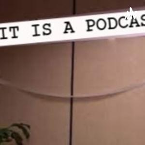 It is a Podcast.