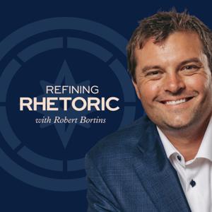 Refining Rhetoric with Robert Bortins