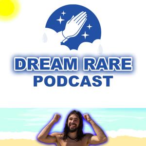 Dream Rare Podcast by An0maly