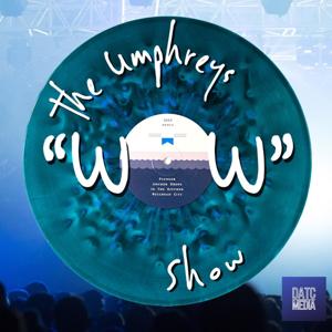 The Umphreys "WOW" Show with Rob Turner & Jimmy Knowledge