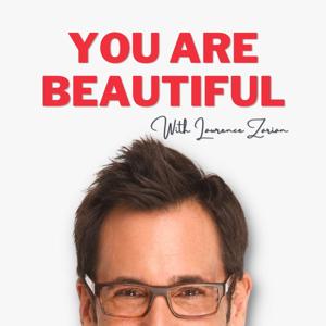 You Are Beautiful with Lawrence Zarian by Lawrence Zarian