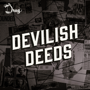 Devilish Deeds by The Drag Audio Production House