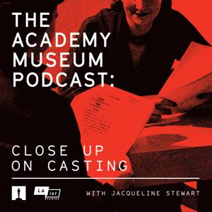 The Academy Museum Podcast by LAist Studios