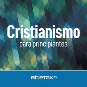 Cristianismo para principiantes — Bible Study with Mike Mazzalongo