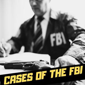 CASES OF THE FBI by Circle Of Insight Productions
