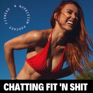 Chatting fit 'n shit