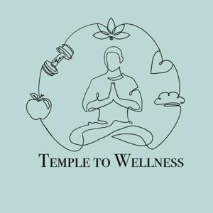 Temple to Wellness | Your Personal Wellness Coach