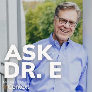 Ask Dr. E