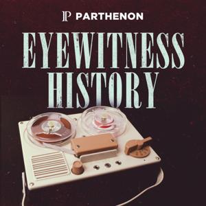 Eyewitness History by Eyewitness History