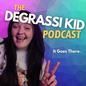 The Degrassi Kid Podcast