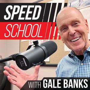 Speed School Podcast with Gale Banks