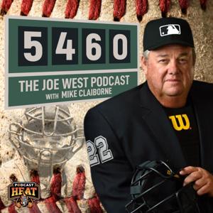 5460: The Joe West Podcast