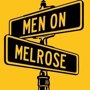 Men on Melrose by menonmelrose