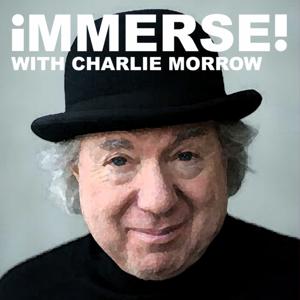 iMMERSE! with Charlie Morrow